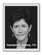 Carolyn M. Clancy, MD