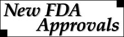 New FDA Approvals