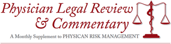 Physician Legal Review & Commentary