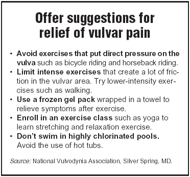 Offer suggestions for relief of vulvar pain